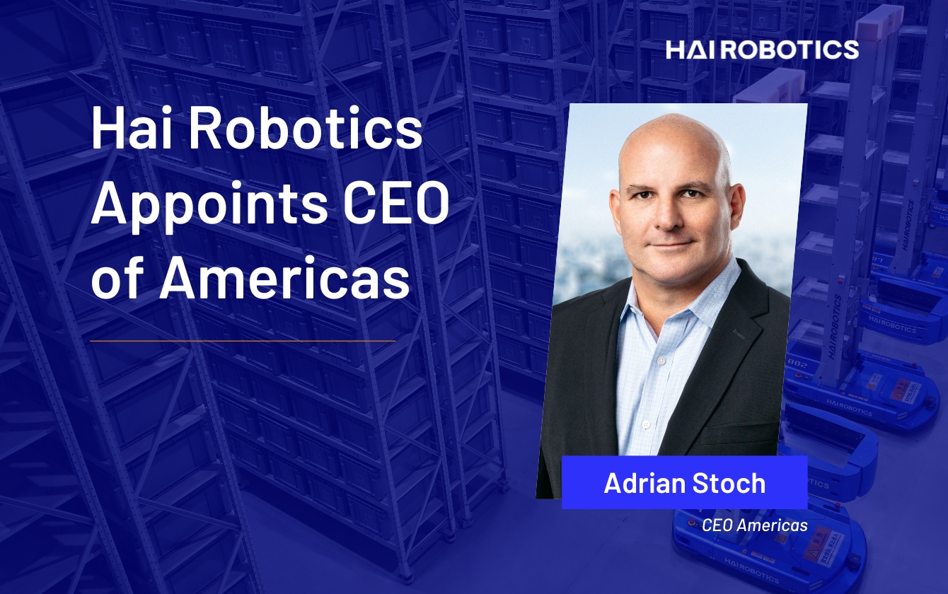 Hai Robotics appoints Adrian Stoch as CEO Americas.