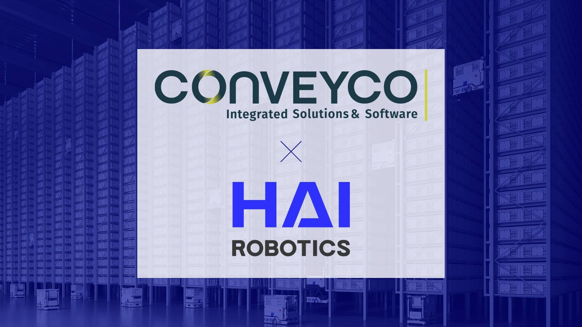 Conveyco Teams Up With Hai Robotics to Revolutionize Warehouse Automation