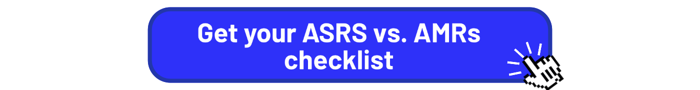 Get your ASRS vs. AMRs checklist