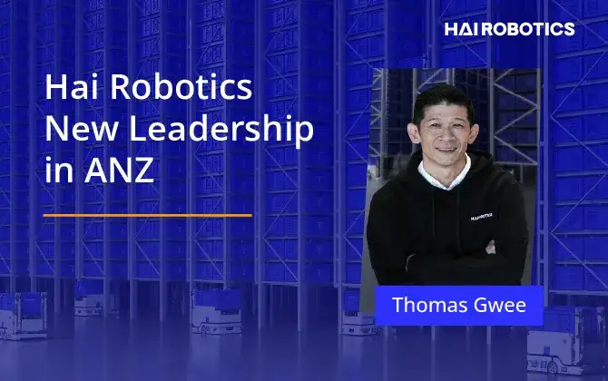 Hai Robotics Appoints Thomas Gwee to Lead ANZ Region Amid Growing Demand for Automation Solutions